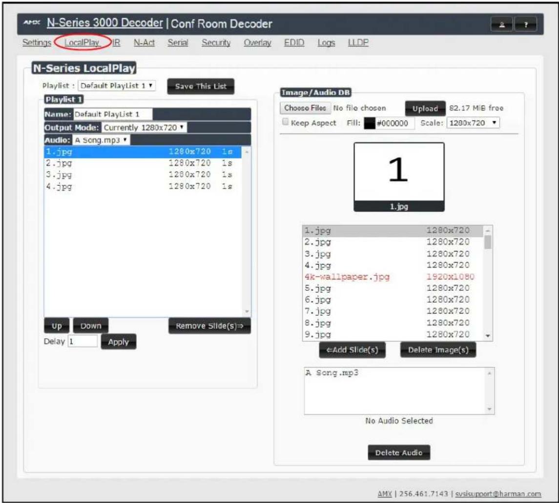 N-Series 3000 Decoder | Conf Room Decoder Settings LocalPlay IR N-Act Serial Security Overlay EDID Logs LLDP N-Series LocalPlay Playlist : Default Playlist 1 Save This List Playlist 1 Name: Default Playlist 1 Output Mode: Currently 1280x720 Audio: A Song.mp3 1.jpg 1280x720 1s 2.jpg 1280x720 1s 3.jpg…