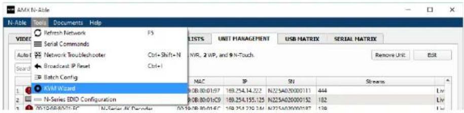 AMX N-Able Tools Documents Help Refresh Network F3 Serial Commands Auto Network Troubleshooter Ctrl+Shift+N Broadcast IP Reset Ctrl+1 Batch Config KVM Wizard N-Series EDID Configuration N10-08/01:EC N-Series ID Conder LISTS UNIT MANAGEMENT USB MATRIX SERIAL MATRIX NVR, 2 WIP, and 9 N-Touch. Remove Unit Edit MAC IP SN Streams 444 Ltr 444 Ltr 128 128 128 128 128 128 128 128 128 128 128 128 128 128 128 128 128 128 128 128 128 128 128 128 128 126