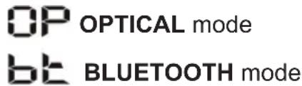 OP OPTICAL mode bt BLUETOOTH mode
