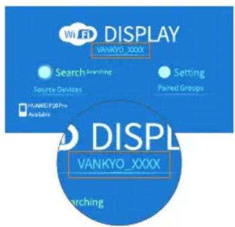 Wi-Fi DISPLAY VANKYO_XXXX Search Searching Source Devices Setting Paired Groups HUAWEI P20 Pro Available DISPL VANKYO_XXXX Searching