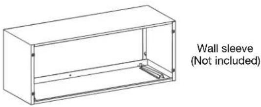 Wall sleeve (Not included)