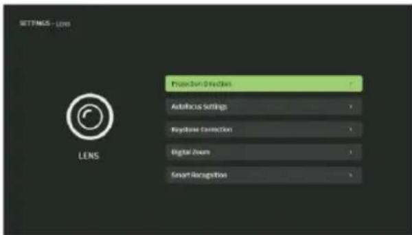 SETTINGS - LENS LENS Projection Direction AutoFocus Settings Keyboard Correction Digital ZOOM Smart Recognition
