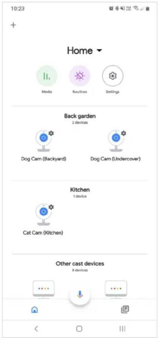 10:23 + Home ▼ Media Routines Settings Back garden 2 devices Dog Cam (Backyard) Dog Cam (Undercover) Kitchen 1 device Cat Cam (Kitchen) Other cast devices 8 devices < < < ||>