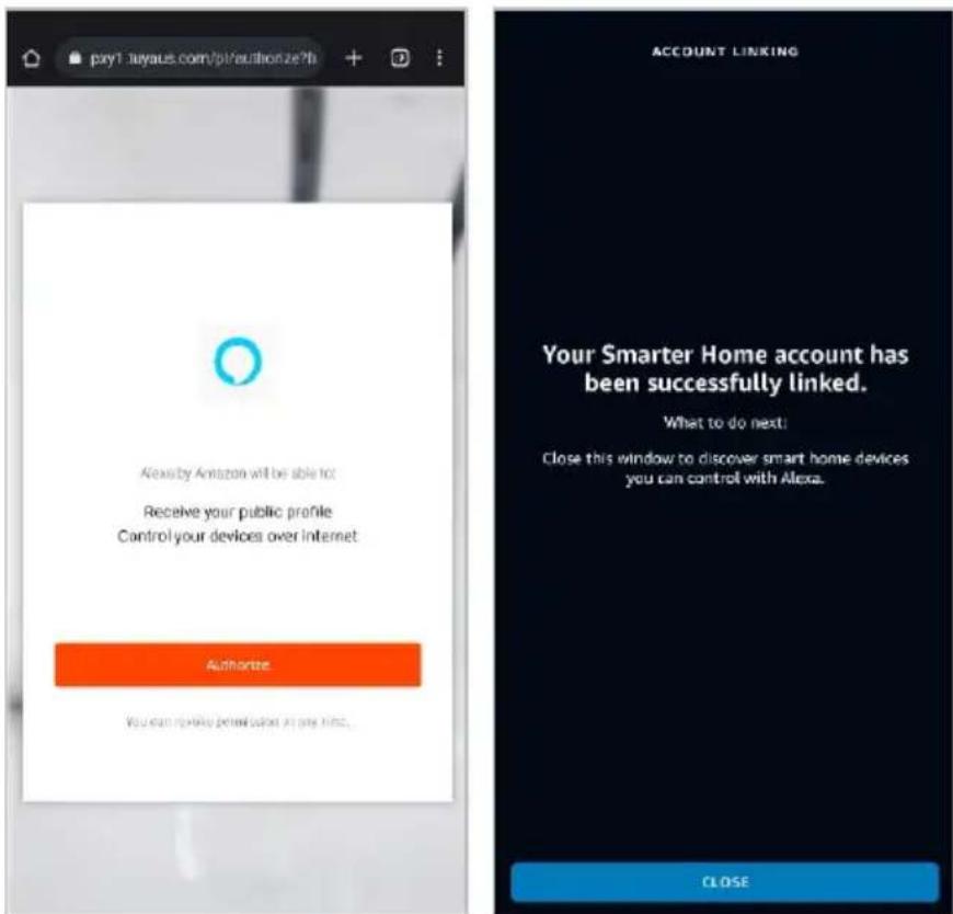pxy1 buyaus.com/pl/authorize?h Alexis by Amazon will be able to Receive your public profile Control your devices over internet Authorize. You can rapidly permit users at any kind. ACCOUNT LINKING Your Smarter Home account has been successfully linked. What to do next: Close this window to discover smart home devices you can control with Alexa. CLOSE