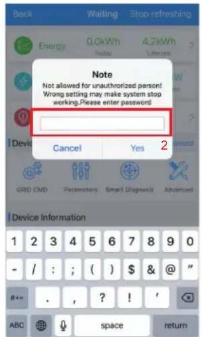 Back Waiting Stop refreshing Energy 0.0kWh 4.2kWh Today Letterers Note Not allowed for unauthorized person! Wrong setting may make system stop working.Please enter password Device Cancel Yes 2 GRID CMD Parameters Smart Diagnostics Advanced Device Information 1 2 3 4 5 6 7 8 9 0 - / : ; ( ) $ & @ " + - . , ? ! ' ABC space return