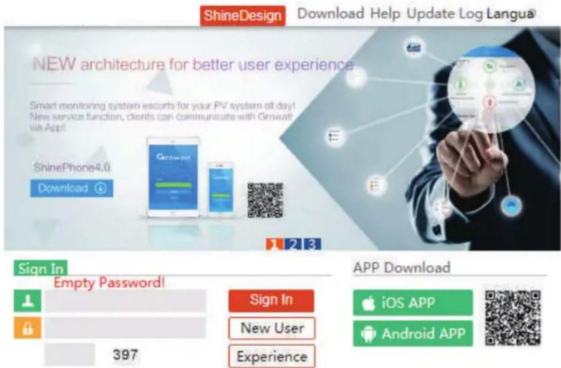 ShineDesign Download Help Update Log Langua NEW architecture for better user experience Smart monitoring system escorts for your PV system all day! New service function, clients can communicate with Growatt Use App! ShinePhone4.0 Download Sign In Empty Password! 397 Sign In New User Experience APP Download iOS APP Android APP