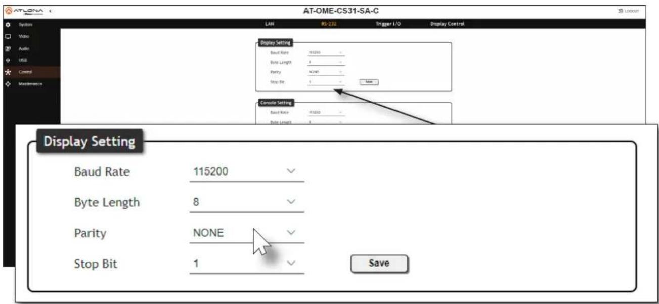 AT-OME-CS31-SA-C System Video Audio USB Control Maintenance LAN RS-232 Trigger I/O Display Control Display Setting Baud Rate 115200 - Bute Length 8 - Parity ALONE - Stop Bit 5 - Console Setting Baud Rate 115200 - Bute Length 8 - Display Setting Baud Rate 115200 - Byte Length 8 - Parity NONE - Stop Bit 1 - Save