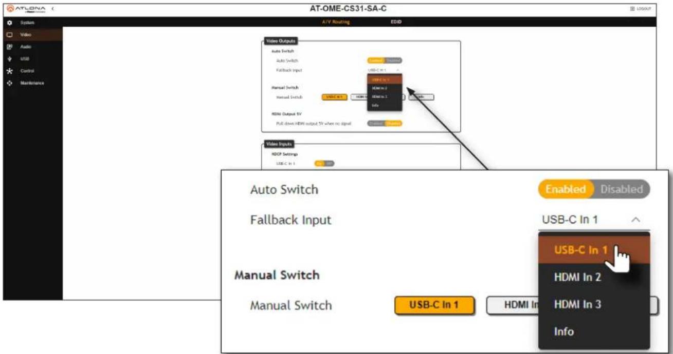 AT-OME-CS31-SA-C System Video Audio USB Control Maintenance A/V Roating EDID Video Outputs Auto Switch Auto Switch Fallback Input USB-C In 1 HDMI In 2 Manual Switch HDMI In 2 Manual Switch HDMI Output SV HDMI Output SV when no signal USB-C In 1 Video Inputs HDMI Settings USB-C In 1 Auto Switch Fallback Input Manual Switch Manual Switch USB-C In 1 Enabled Disabled USB-C In 1 USB-C In 1 HDMI In 2 HDMI In 3 Info