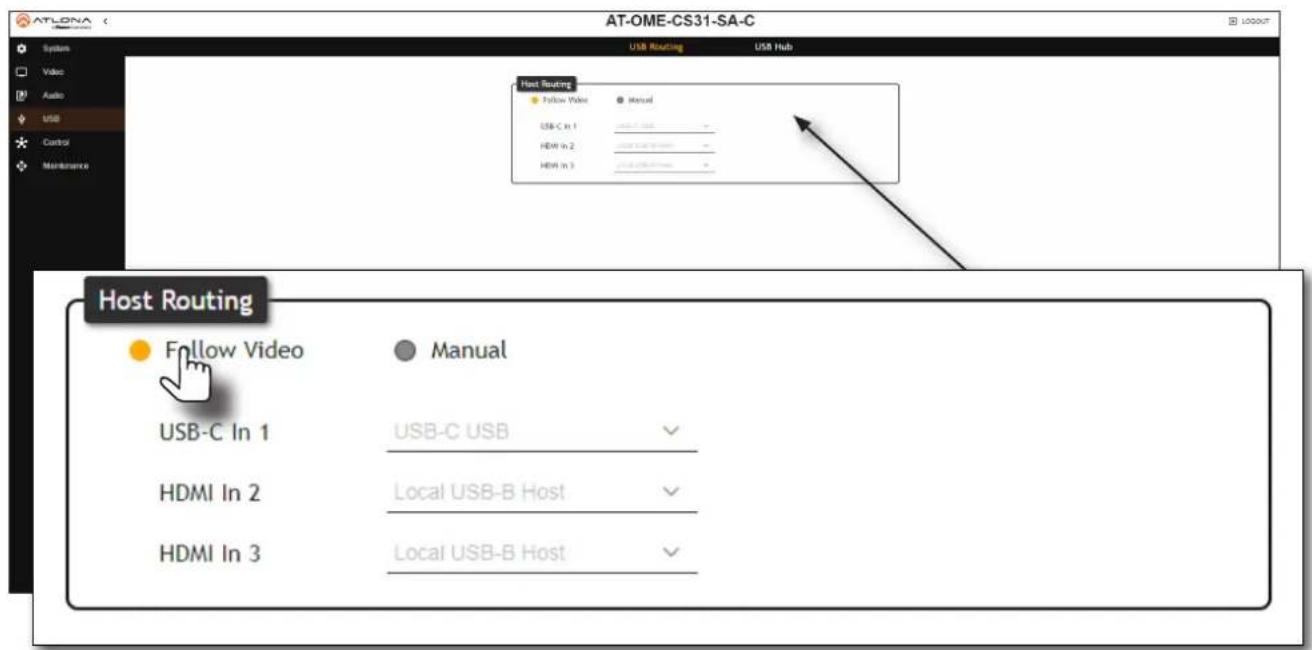 AT-OME-CS31-SA-C System Video Audio USB Control Maintenance USB Routing USB Hub Host Routing Follow Video Manual USB-C In 1 USB-C USB HDMI In 2 Local USB-B Host HDMI In 3 Local USB-B Host Host Routing