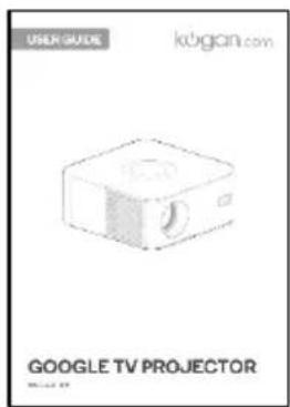 USER GUIDE kubgan.com GOOGLE TV PROJECTOR