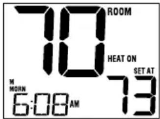 70 ROOM HEAT ON M MORN 6:08 AM 73 SET AT