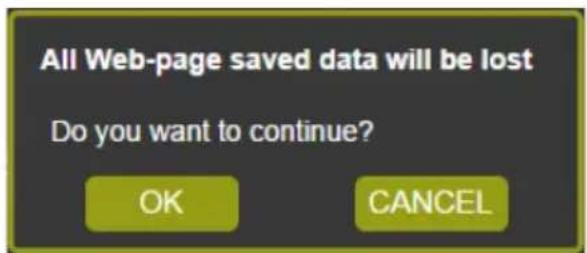 All Web-page saved data will be lost Do you want to continue? OK CANCEL