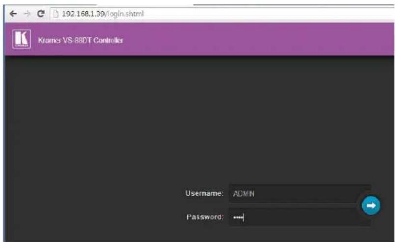 192.168.1.39/login.shtml Kramer VS-88DT Controller Username: ADMIN Password: