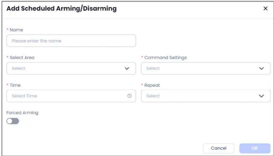 Add Scheduled Arming/Disarming * Name Please enter the name * Select Area Select Command Settings Select * Time Select Time Repeat Select Forced Arming Cancel OK