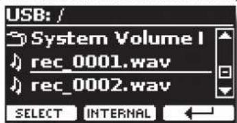 USB: / System Volume I rec_0001.wav rec_0002.wav SELECT INTERNAL