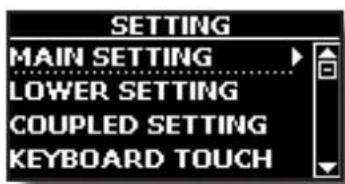 SETTING MAIN SETTING LOWER SETTING COUPLED SETTING KEYBOARD TOUCH