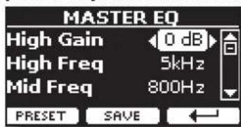 MASTER EQ High Gain 0 dB High Freq 5kHz Mid Freq 800Hz PRESET SAVE