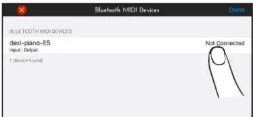 Bluetooth MIDI Devices Done BLUETOOTH MIDI DEVICES dexi-piano-E5 input / Output Not Connected 1 device found