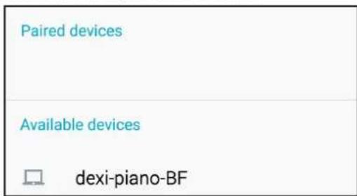 Paired devices Available devices □ dexi-piano-BF