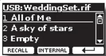 USB: WeddingSet.rif 1 All of Me 2 Asky of stars 3 Empty RECALL INTERNAL