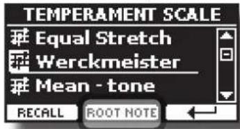 TEMPERAMENT SCALE Equal Stretch Werckmeister Mean - tone RECALL ROOT NOTE