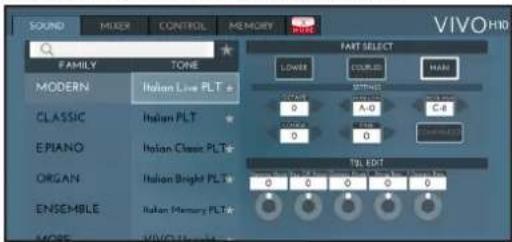 SOUND MIXER CONTROL MEMORY VIVO HID FAMILY TONE MODERN Italian Live PLT + CLASSIC Italian PLT + EPIANO Italian Clear PLT+ ORGAN Italian Bright PLT+ ENSEMBLE Italian Memory PLT+ MORE VIVO HID FAKT SELECT LOWER COUNCER MAN SINN 0 A-0 C-8 0 0 TN EDIT