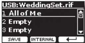 USB: WeddingSet.rif 1 All of Me 2 Empty 3 Empty SAVE INTERNAL