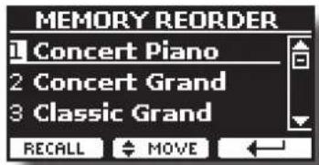 MEMORY REORDER 1 Concert Piano 2 Concert Grand 3 Classic Grand RECALL MOVE ←