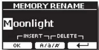 MEMORY RENAME Moonlight INSERT DELETE OK A/A/# ←