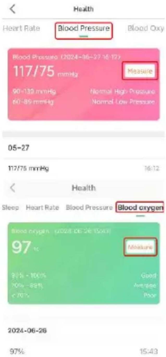 Health Heart Rate Blood Pressure Blood Oxy Blood Pressure (2024-06-27 16:12) 117/75 mmHg Measure 90-130 mmHg Normal High Pressure 80-89 mmHg Normal Low Pressure 05-27 117/75 mmHg 16:12 < Health Sleep Heart Rate Blood Pressure Blood oxygen Blood oxygen (2024-06-26 15:43) 97% Measure 90% - 100% Good 70% - 88% Average < 70% Poor 2024-06-26 97% 15:43