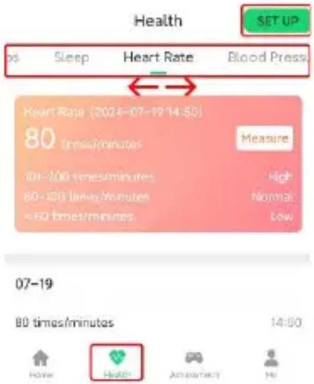 Health SET UP ps Sleep Heart Rate Blood Press Heart Rate (2024-07-19 14:50) 80 times/minutes Measure 100-200 times/minutes High Normal Low 60-800 times/minutes < 60 times/minutes 07-19 80 times/minutes 14:50 Home Health Access History MI