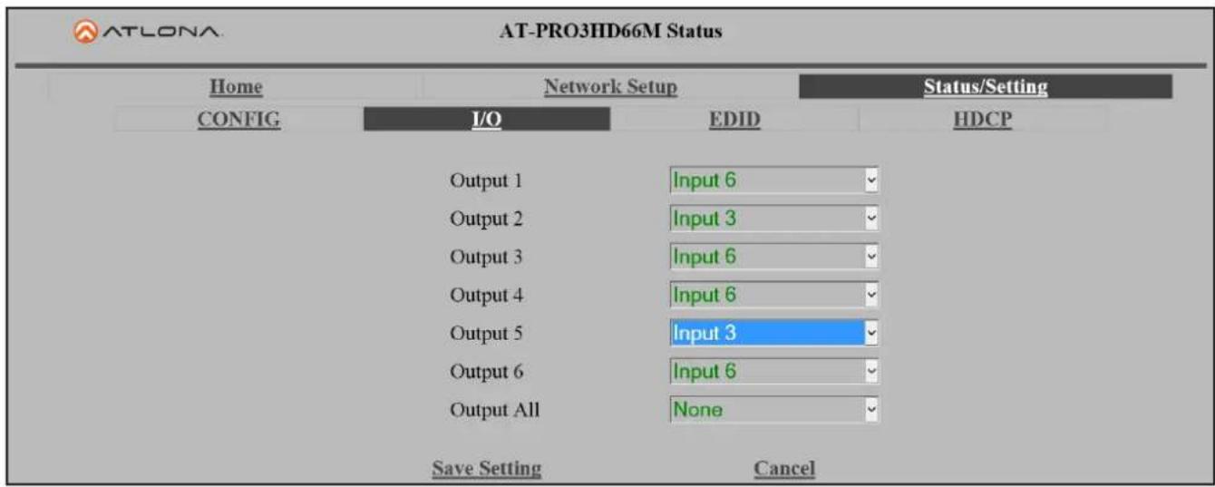 AT-LONA AT-PRO3HD66M Status Home Network Setup Status/Setting CONFIG I/O EDID HDCP Output 1 Input 6 Output 2 Input 3 Output 3 Input 6 Output 4 Input 6 Output 5 Input 3 Output 6 Input 6 Output All None Save Setting Cancel