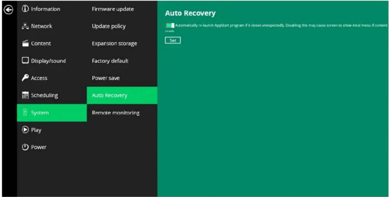 Information Firmware update Network Update policy Content Expansion storage Display/sound Factory default Access Power save Scheduling Auto Recovery System Remote monitoring Play Power Auto Recovery Automatically re-launch AppStart program if it closes unexpectedly. Disabling this may cause screen to show intal menu if content crash. Set