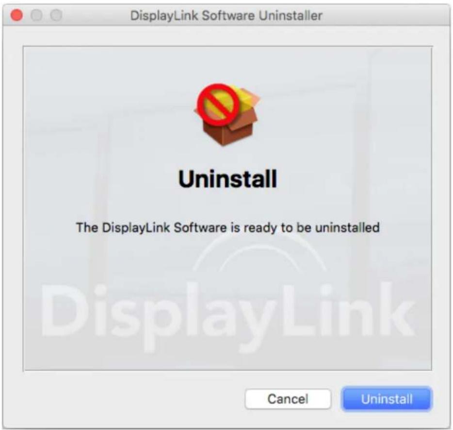 DisplayLink Software Uninstaller Uninstall The DisplayLink Software is ready to be uninstalled Cancel Uninstall
