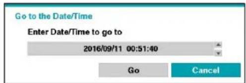 Go to the Date/Time Enter Date/Time to go to 2016/09/11 00:51:40 Go Cancel