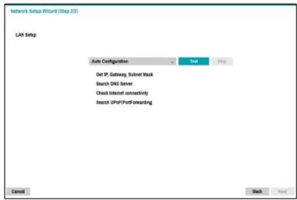 Network Setup Wizard (Step 203) LAN Setup Auto Configuration Get IP, Gateway, Subnet Mask Search DNS Server Check Internet connectivity search UPnP/PortForwarding Cancel Text Stop Back Next