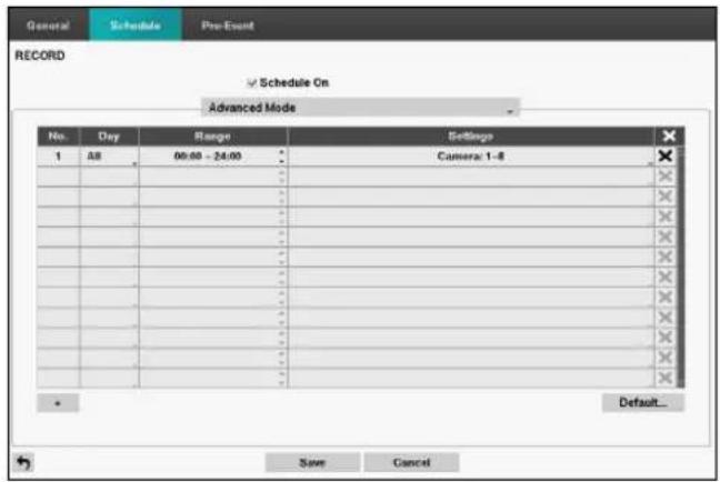 RECORD ✓ Schedule On Advanced Mode No. Day Range Settings 1 A8 00:00 - 24:00 Camera: 1-8 Camera: 1-8 X X X X X X X X X X X X X X X X X X X X X X X X X X X X X X X X X X