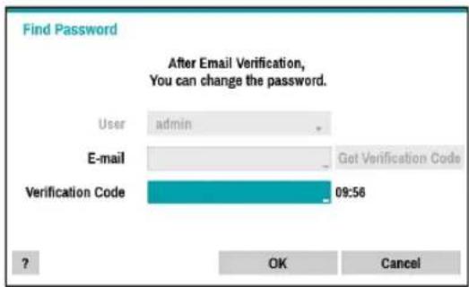 Find Password After Email Verification, You can change the password. User admin E-mail Get Verification Code Verification Code 09:56 ? OK Cancel