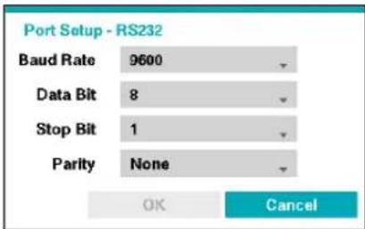 Port Setup - RS232 Baud Rate 9600 Data Bit 8 Stop Bit 1 Parity None OK Cancel