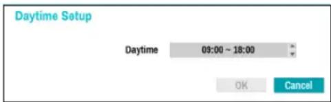 Daytime Setup Daytime 09:00 ~ 18:00 OK Cancel