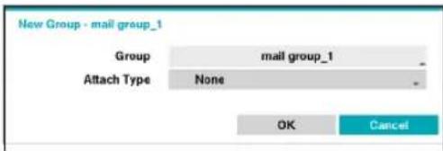 New Group - mail group_1 Group mail group_1 Attach Type None OK Cancel