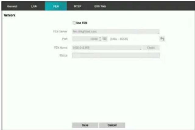 General LAN FEN RTSP CHS Web Network Use FEN FEN Server: fin.licnglobal.com Port: 2000K 500 (1024 - 60028) FEN Name: 0026-042-003 Status: Save Cancel