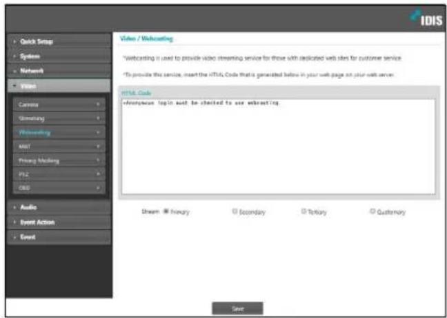 Quick Setup Systems Network Video Customs Sizzling Webboarding AMT Prong Making PHZ DBD Audio Event Action Event Video / Webboarding *Webboarding is used to provide video streaming service for those with dedicated web sites for customer service *To provide the service, insert the HTML Code that is generated below in your web page on your web server. HTML Code +Anonymus login must be checked to use subtracting. Dream Secondary Tertiary Customary Save