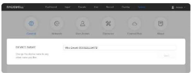 EACEDWELL Couchout Input Private Live Default Custom System General Networks User Active Forearmers Control Info About DEVICE NAME Mits Dazek 013321116072 Change the device name to any other name you like. SALD
