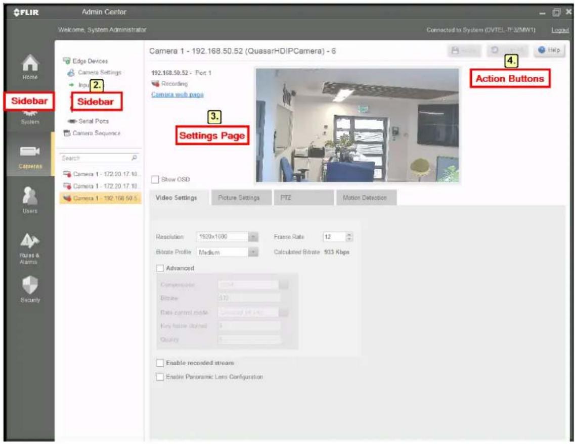 FLIR Admin Center Welcome, System Administrator Connected to System (DVTEL-7F32/MW1) Home Edge Devices Camera Settings Input 2. Camera 1 - 192.168.50.52 (QuasarHDIPCamera) - 6 192.168.50.52 - Port 1 Recording Camera web page Actions Buttons Sidebar System Camera Sequence Search Camera 1 - 172.20 17.10 Camera 1 - 172.20 17.10 Camera 1 - 192.168.50.5 Settings Page Show OSD Video Settings Picture Settings PTZ Motion Detection Resolution 1920x1000 Frame Rate 12 Bitrate Profile Medium Calculated Bitrate 933 Kbps Advanced Compensator Bitrate 933 Data control mode Key false stored Quality Enable recorded stream Enable Panoramic Lens Configuration