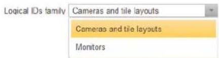 Logical IDs family Cameras and tile layouts Cameras and tile layouts Monitors