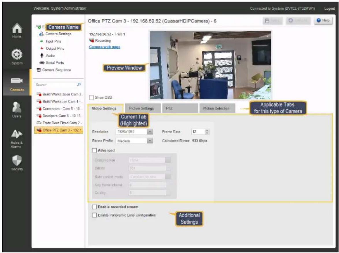 Welcome: System Administrator Connected to System (DVTEL-7P32MW1) Logout Camera Name Camera Settings Input Pins Output Pins Audio Serial Ports Camera Sequence Search Build Workstation Cam 3... Build Workstation Cam 4... Comercam - Cam 5 - 10... Developers Cam 6 - 10.13... Front Door Fixed Cam 2 - Office PTZ Cam 3 - 192.168.60.52 (QuasarHDIPCamera) - 6 192.168.50.52 - Port 1 Recording Camera web page Preview Window Show OSD Video Settings Picture Settings PTZ Motion Detection Applicable Tabs for this type of Camera Current Tab (Highlighted) Resolution 1920x1080 Frame Rate 12 Bitrate Profile Medium Calculated Bitrate 533 Kbps Advanced Compression H204 Bitrate 931 Rate control mode Common screen Key frame interval 6 Quality 6 Enable recorded stream Enable Panoramic Lens Configuration Additional Settings