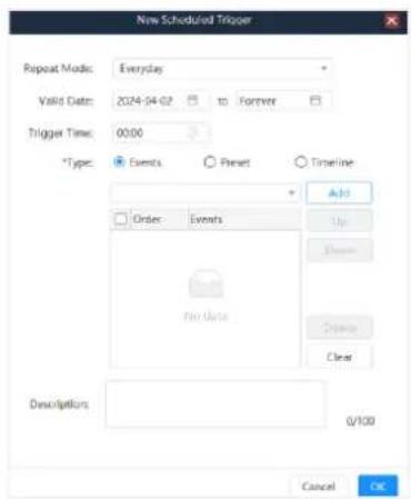 New Scheduled Trigger Repeat Mode: Everyday Valid Date: 2024-04-02 to Forever Trigger Time: 00:00 *Type: Events Reset Timeline Add Order Events Up Down Delete Clear Descriptions: 0/100 Cancel OK