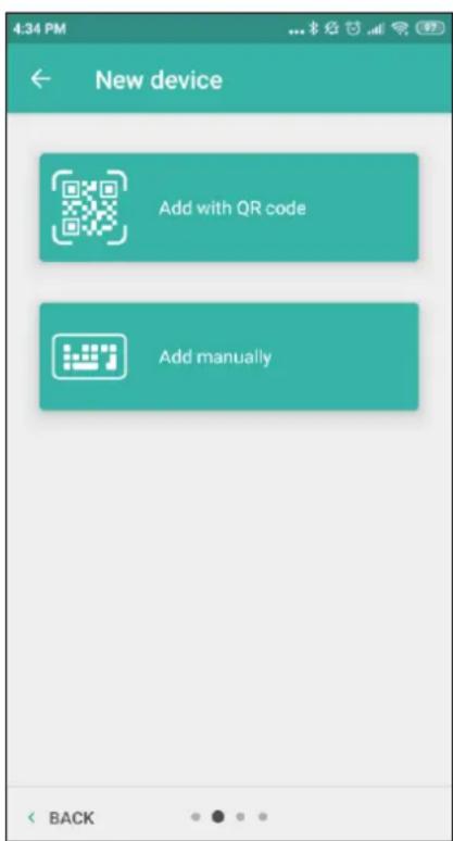 4.34 PM New device Add with QR code Add manually BACK