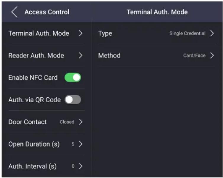 Access Control Terminal Auth. Mode > Type Single Credential > Reader Auth. Mode > Method Card/Face > Enable NFC Card Auth. via QR Code Door Contact Closed > Open Duration (s) 5 > Auth. Interval (s) 0 >